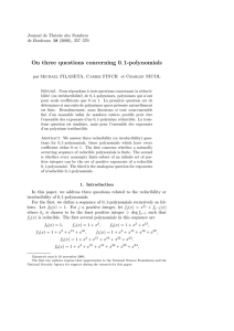 On three questions concerning 0, 1-polynomials