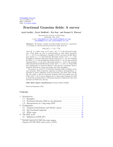 Fractional Gaussian ﬁelds: A survey Asad Lodhia , Scott Sheﬃeld , Xin Sun