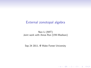 External zonotopal algebra Nan Li (MIT) Joint work with Amos Ron (UW-Madison)