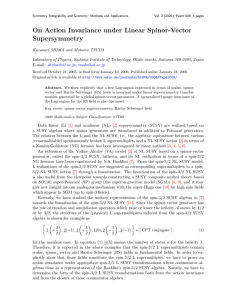 On Action Invariance under Linear Spinor-Vector Supersymmetry