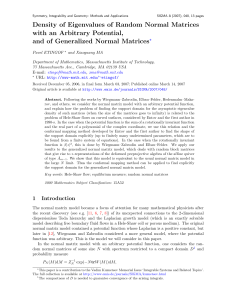 Density of Eigenvalues of Random Normal Matrices with an Arbitrary Potential, ces ?