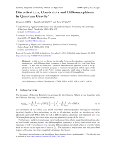Discretisations, Constraints and Dif feomorphisms y ?