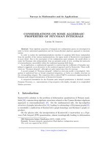 CONSIDERATIONS ON SOME ALGEBRAIC PROPERTIES OF FEYNMAN INTEGRALS Lucian M. Ionescu