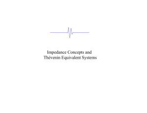 Impedance Concepts and Thévenin Equivalent Systems