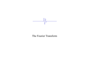 The Fourier Transform