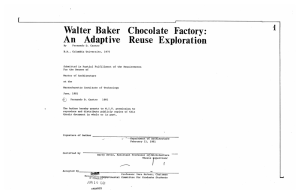 Walter  Baker An  Adaptive Chocolate  Factory: Reuse  Exploration