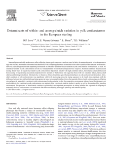Determinants of within- and among-clutch variation in yolk corticosterone O.P. Love