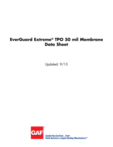 EverGuard Extreme TPO 50 mil Membrane Data Sheet Updated: 9/15