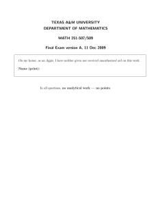 TEXAS A&amp;M UNIVERSITY DEPARTMENT OF MATHEMATICS MATH 251-507/509