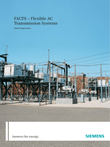 FACTS – Flexible AC Transmission Systems Answers for energy. Series Compensation