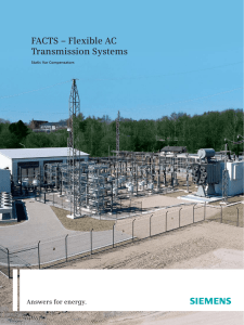 FACTS – Flexible AC Transmission Systems Answers for energy. Static Var  Compensators