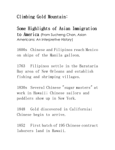 Climbing Gold Mountain:  Some Highlights of Asian Immigration to America
