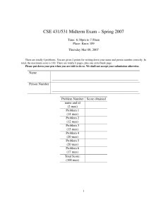 CSE 431/531 Midterm Exam – Spring 2007 Time: 6:30pm to 7:50am