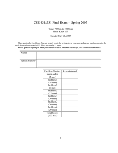 CSE 431/531 Final Exam – Spring 2007 Time: 7:00pm to 10:00pm