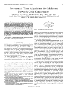 Polynomial Time Algorithms for Multicast Network Code Construction , Student Member, IEEE
