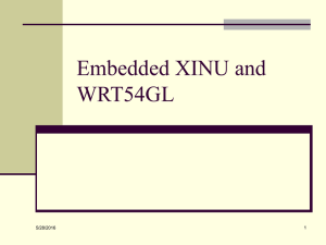 Embedded XINU and WRT54GL 1 5/28/2016