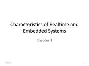 Characteristics of Realtime and Embedded Systems Chapter 1 5/28/2016