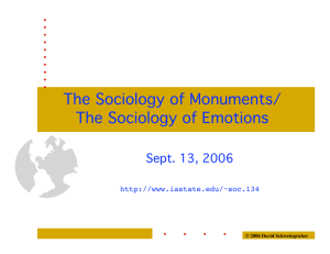 The Sociology of Monuments/ The Sociology of Emotions Sept. 13, 2006