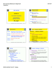 #6 -Scoring Matrices &amp; Alignment 8/31/07 Statistics Lecture 6