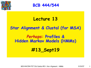 Lecture 13 #13_Sept19 BCB 444/544 Star Alignment &amp; Clustal (for MSA)