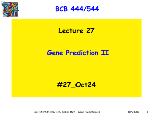 BCB 444/544 Gene Prediction II Lecture 27 #27_Oct24
