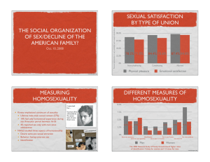 SEXUAL SATISFACTION BY TYPE OF UNION THE SOCIAL ORGANIZATION OF SEX/DECLINE OF THE
