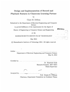 Design  and  Implementation  of  Record ... Playback  Features  in  Classroom  Learning ... Claire  M.  DeRosa