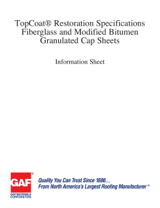 TopCoat® Restoration Specifications Fiberglass and Modified Bitumen Granulated Cap Sheets Information Sheet