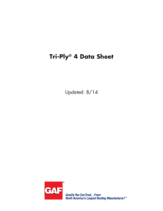 Tri-Ply 4 Data Sheet Updated: 8/14 ®