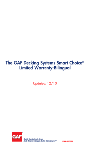 The GAF Decking Systems Smart Choice Limited Warranty-Bilingual Updated: 12/10 ®