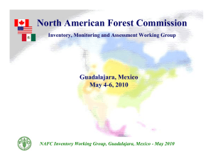 North American Forest Commission Guadalajara, Mexico May 4-6, 2010