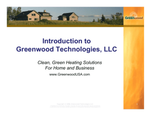 Introduction to Greenwood Technologies, LLC Clean, Green Heating Solutions For Home and Business