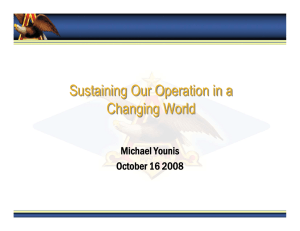 Sustaining Our Operation in a Changing World Michael Younis October 16 2008