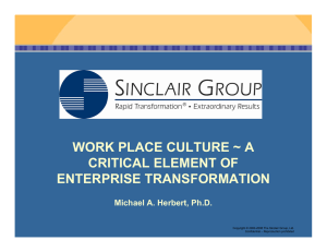 WORK PLACE CULTURE ~ A CRITICAL ELEMENT OF ENTERPRISE TRANSFORMATION