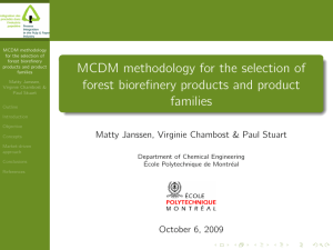 MCDM methodology for the selection of forest biorefinery products and product families