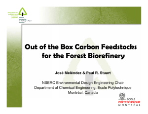 Out of the Box Carbon Feedstocks for the Forest Biorefinery