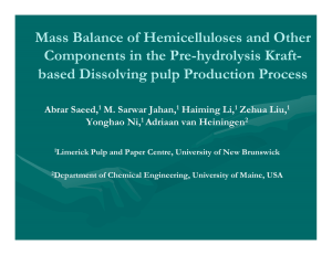 Mass Balance of Hemicelluloses and Other Components in the Pre-hydrolysis Kraft-