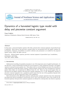 Dynamics of a harvested logistic type model with Duygu Aru˘ gaslan
