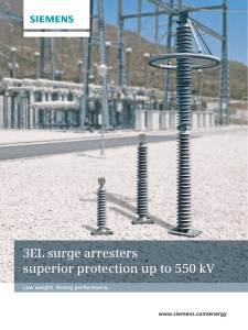 3EL surge arresters superior protection up to 550 kV www.siemens.com/energy