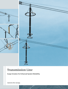 Transmission Line Surge Arresters for Enhanced System Reliability Answers for energy.