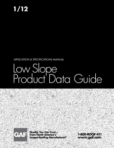 Low Slope Product Data Guide 1/12 www.gaf.com