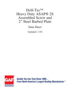 Drill-Tec™ Heavy Duty ASAP® 2S Assembled Screw and 2” Steel Barbed Plate