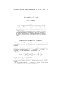 Binomial coefficients Edgar E. Enochs Bolet´ın de la Asociaci´ on Matem´