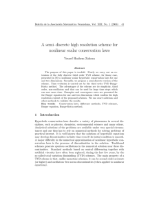 A semi–discrete high resolution scheme for nonlinear scalar conservation laws