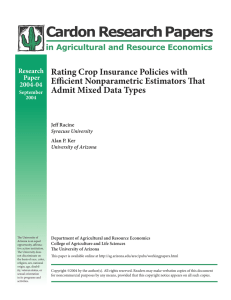 Cardon Research Papers Rating Crop Insurance Policies with Eﬃcient Nonparametric Estimators That