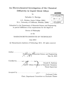 An  Electrochemical  Investigation  of  the ... Diffusivity  in  Liquid  Metal  Alloys A. ARCHNES