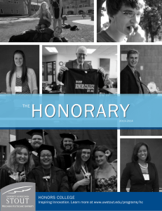 HONORARY THE HONORS COLLEGE Inspiring Innovation. Learn more at www.uwstout.edu/programs/hc