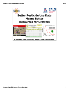 APMC  Pesticide  Use  Database 2015 University  of  Arizona,  Fournier  et  al. 1