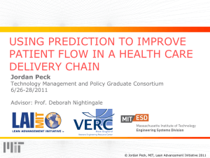 USING PREDICTION TO IMPROVE PATIENT FLOW IN A HEALTH CARE DELIVERY CHAIN