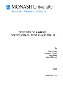 BENEFITS OF A 64KM/H OFFSET CRASH TEST IN AUSTRALIA by Brian Fildes